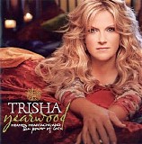 Trisha Yearwood - Heaven, Heartache And The Power Of Love