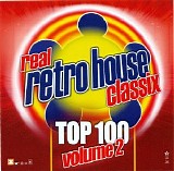 Various artists - Real Retro House Classix Top 100 Vol. 2