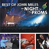 John Miles - Best Of John Miles At Night Of The Proms