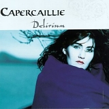 Capercaillie - Delirium