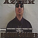 Azteka - Brown Soldier