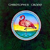 Christopher Cross - The Definitive Collection