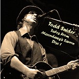 Todd Snider - Tales From Moondawg's Tavern