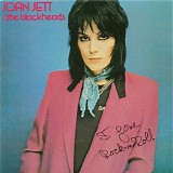 Joan Jett & The Blackhearts - I Love Rock 'N Roll