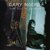 Gary Moore - Dark Days In Paradise (Remastered)