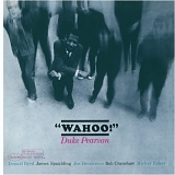 Duke Pearson - Wahoo!