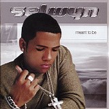 Selwyn - Meant to Be