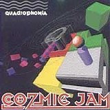 Quadrophonia - Cozmic Jam