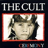 The Cult - Ceremony