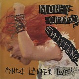 Cyndi Lauper - Money Changes Everything