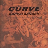 Curve - Doppelganger