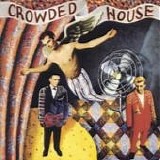 Crowded House - Crowded House