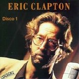 Eric Clapton - Experience (Disco 1)