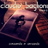 Claudio Baglioni - Crescendo e cercando (Disco 2)