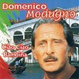 Domenico Modugno - Ciao ciao bambina