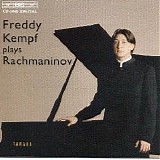 Freddy Kempf - Freddy Kempf plays Rachmaninoff