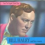 Bill Haley and His Comets - From the Original Master Tapes
