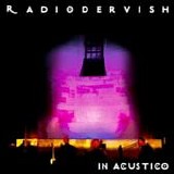 Radiodervish - In acustico