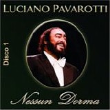 Luciano Pavarotti - Nessun dorma (Disco 1)