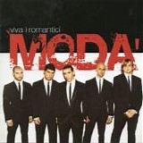ModÃ  - Viva i romantici