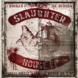 Slaughterhouse - Slaughterhouse EP