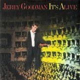 Jerry Goodman - It's alive
