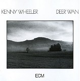 Kenny Wheeler - Deer Wan