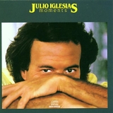 Julio Iglesias - Moments