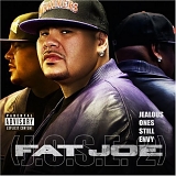 Fat Joe - Jealous Ones Still Envy 2 J.O.S.E. 2