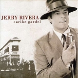 Jerry Rivera - Caribe Gardel