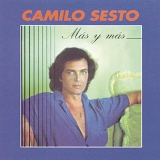 Camilo Sesto - Mas y mas