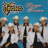 El Trono De Mexico - Fuego Nuevo