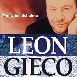 Leon Gieco - Mensajes del alma