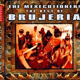 Brujeria - The Mexecutioner-Best of Brujeria