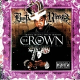 Busta Rhymes - The Crown(Gangsta Grillz Legen