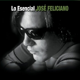 José Feliciano - Lo Esencial