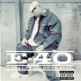 E-40 - Loyalty and Betrayal