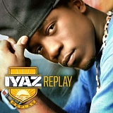 Iyaz - Replay (Deluxe Version)