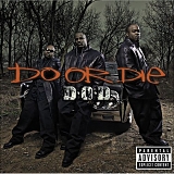 Do Or Die - D.O.D