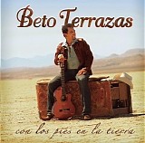 Beto Terrazas - Con Los pies en la tierra