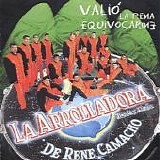 La Arrolladora Banda El Limon - ValÃ­o La Pena Equivocarme