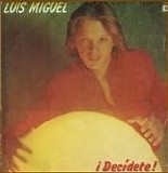 Luis Miguel - DecÃ­dete