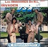 Los Invasores De Nuevo LeÃ³n - Me Rompieron Tu Retrato