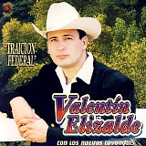 Valentin Elizalde - Traicion Federal