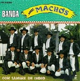 Banda Machos - SANGRE DE INDIO