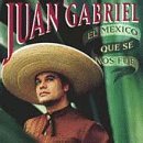Juan Gabriel - El Mexico Que Se Nos Fue