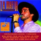 LA MAFIA - NUESTRAS MEJORES CANCIONES 25 EXITOS