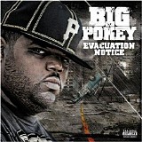 Big Pokey - Evacuation Notice