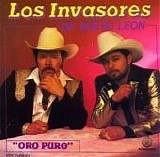 Los Invasores De Nuevo LeÃ³n - Oro Puro