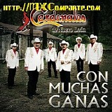 Los Cardenales de Nuevo Leon - Con Muchas Ganas